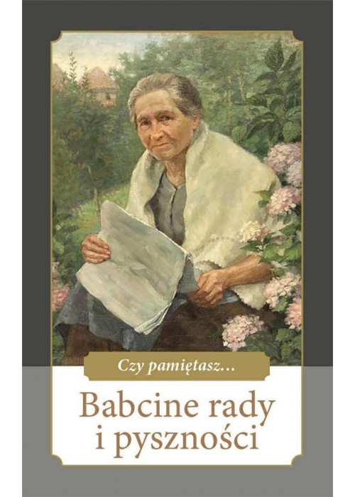 Babcine rady i pyszności