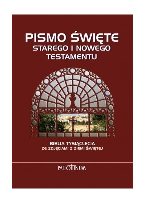 Biblia Tysiąclecia- NT i ST ze zdjęcimi Ziemi Św.