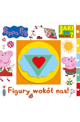 Peppa Pig. Jaki to kształt? Figury wokół nas!