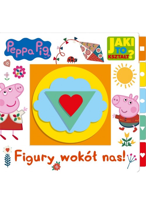 Peppa Pig. Jaki to kształt? Figury wokół nas!