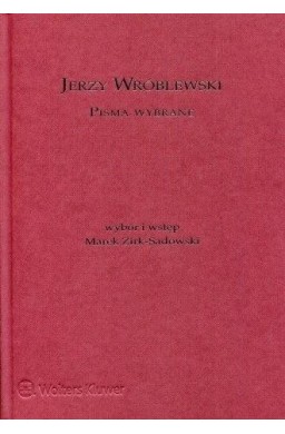 Jerzy Wróblewski. Pisma wybrane