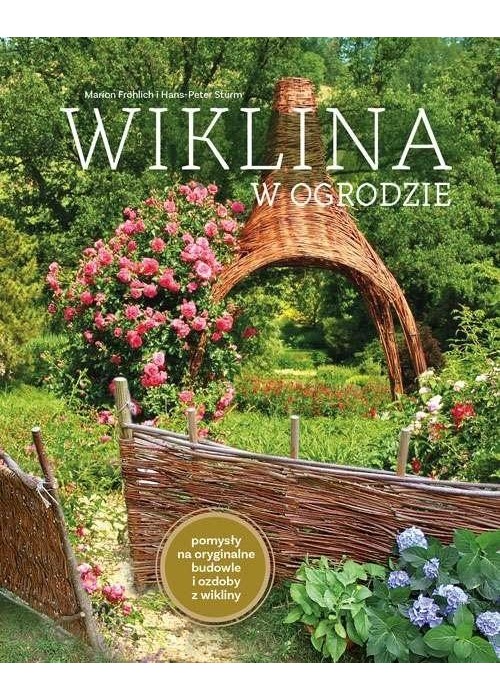 Wiklina w ogrodzie