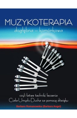 Muzykoterapia dogłębna - komórkowa w.5