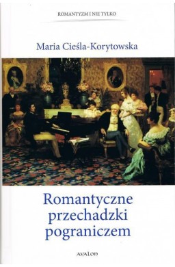 Romantyczne przechadzki pograniczem