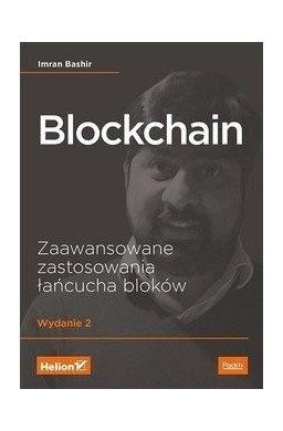 Blockchain. Zaawansowane zastosowania łańcucha...