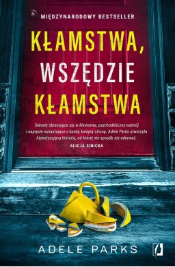 Kłamstwa, wszędzie kłamstwa