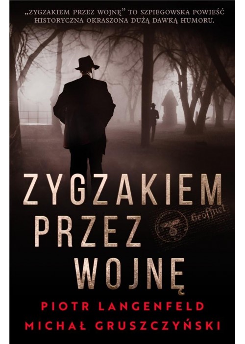 Zygzakiem przez wojnę