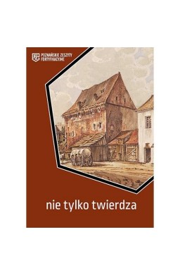 Nie tylko twierdza