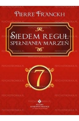 Siedem reguł spełniania marzeń