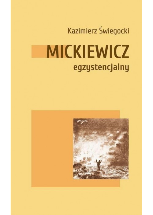 Mickiewicz egzystencjalny