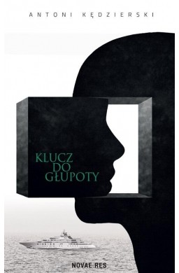 Klucz do głupoty