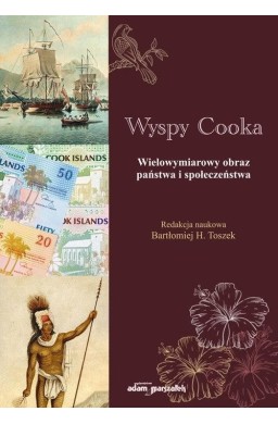 Wyspy Cooka. Wielowymiarowy obraz państwa..