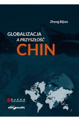 Globalizacja a przyszłość Chin