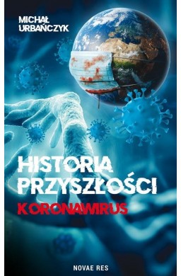 Historia przyszłości. Koronawirus