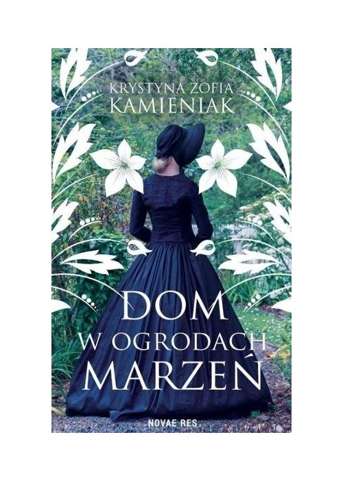 Dom w ogrodach marzeń