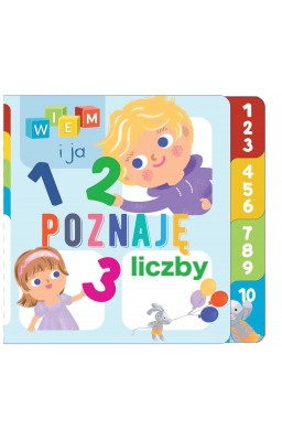 Wiem i ja! Poznaję liczby