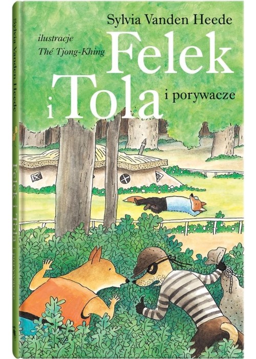 Felek i Tola. Felek i Tola i porywacze