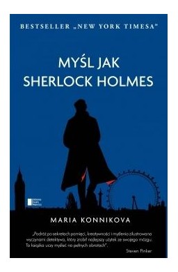 Myśl jak Sherlock Holmes