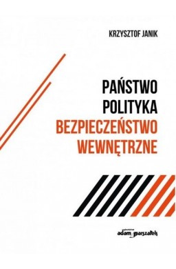 Państwo-polityka-bezpieczeństwo wewnętrzne