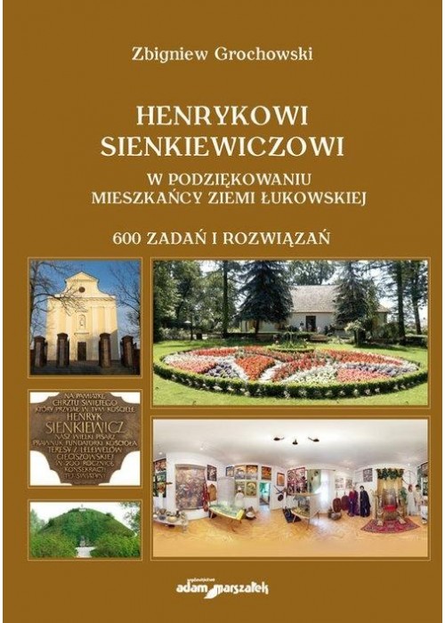 Henrykowi Sienkiewiczowi w podziękowaniu...