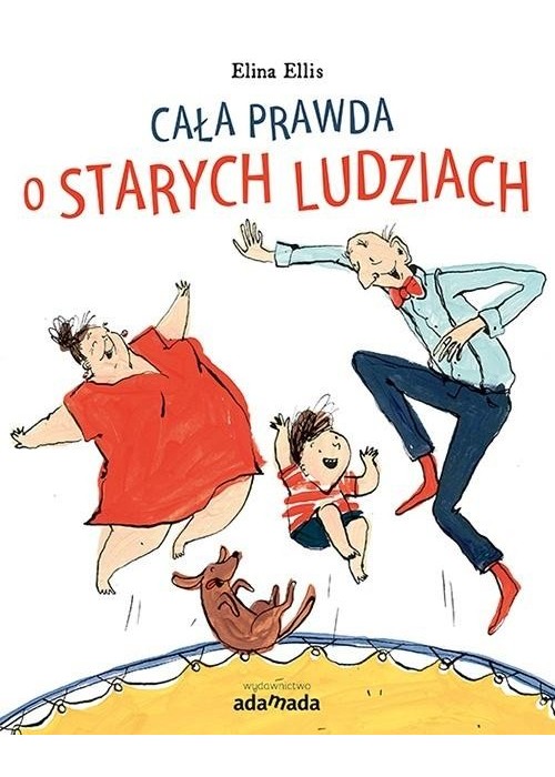 Cała prawda o starych ludziach