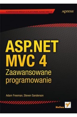 ASP.NET MVC 4. Zaawansowane programowanie