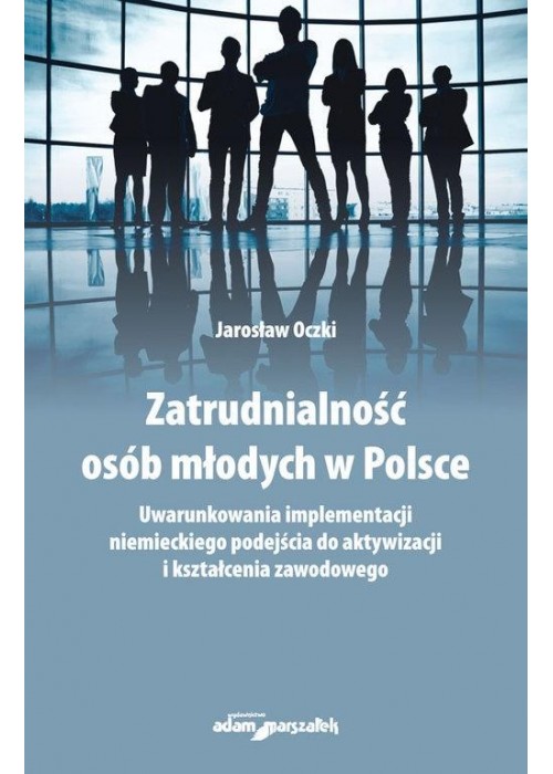 Zatrudnialność osób młodych w Polsce