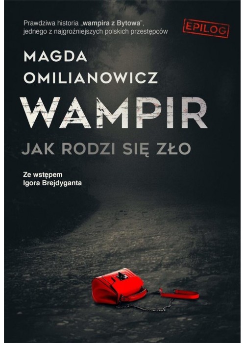 Wampir. Jak rodzi się zło