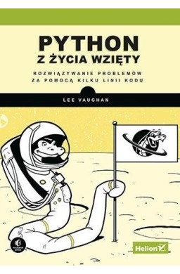 Python z życia wzięty. Rozwiązywanie problemów...