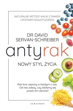 Antyrak. Nowy styl życia