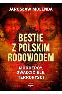 Bestie z polskim rodowodem