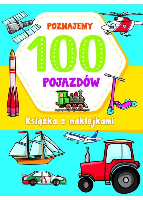 Poznajemy 100 pojazdów