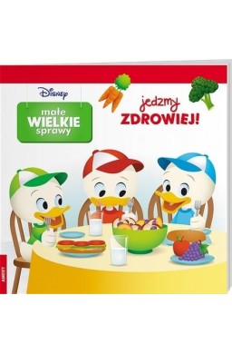 Małe Wielkie Sprawy. Jedzmy zdrowiej!