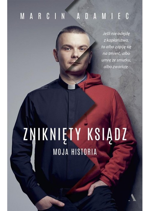 Zniknięty ksiądz. Moja historia