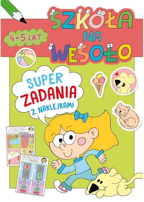 Szkoła na wesoło. Superzadania z naklejkami 4-5...