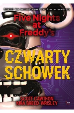 Five Nights at Freddy's T.3 Czwarty schowek