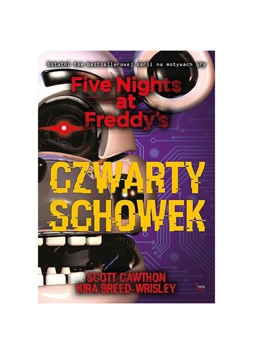 Five Nights at Freddy's T.3 Czwarty schowek