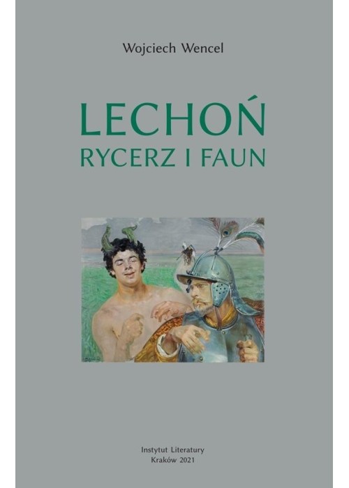 Lechoń. Rycerz i faun. Biografia poety BR