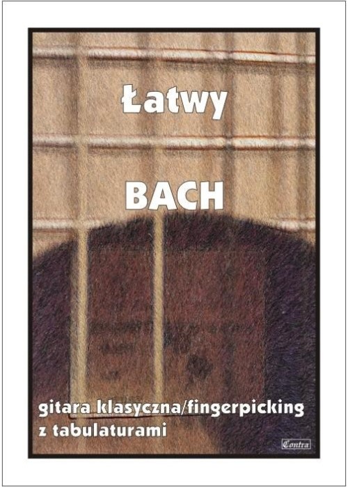 Łatwy Bach. Gitara klasyczna...