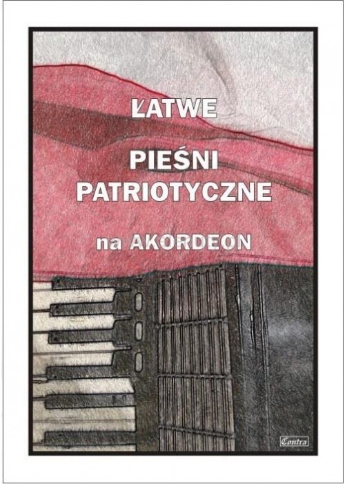 Łatwe Piosenki patriotyczne na akordeon