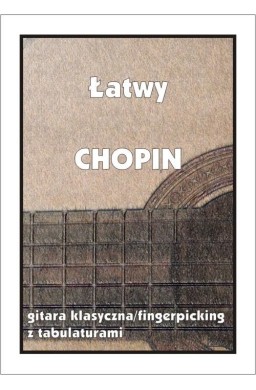 Łatwy Chopin. Gitara klasyczna...