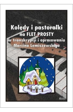 Kolędy i pastorałki na flet prosty