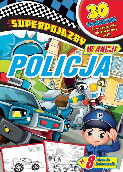 Superpojazdy w akcji. Policja