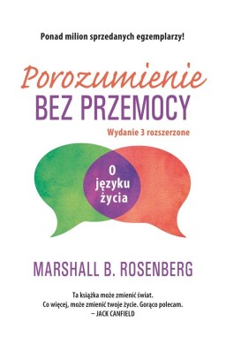 Porozumienie bez przemocy. O języku życia