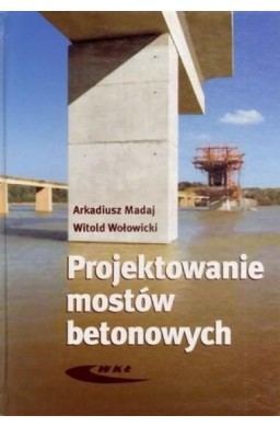 Projektowanie mostów betonowych