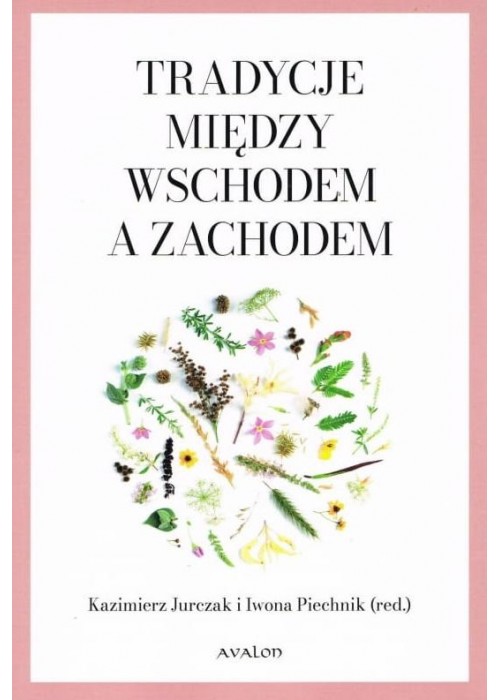 Tradycje Między Wschodem A Zachodem