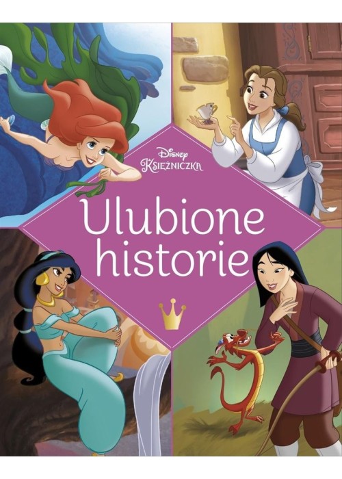 Ulubione historie. Disney Księżniczka