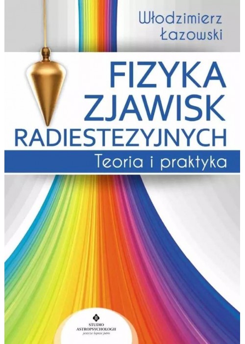 Fizyka zjawisk radiestezyjnych