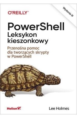 PowerShell. Leksykon kieszonkowy w.3