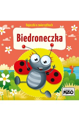 Bajeczki o zwierzątkach. Biedroneczka